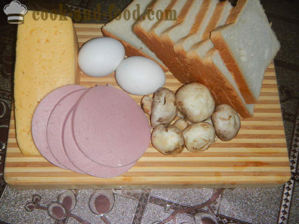 Vrući sendviči s jaje u pećnici - kako napraviti vrući sendvič s jajima, kobasica i gljiva, korak po korak recept fotografijama